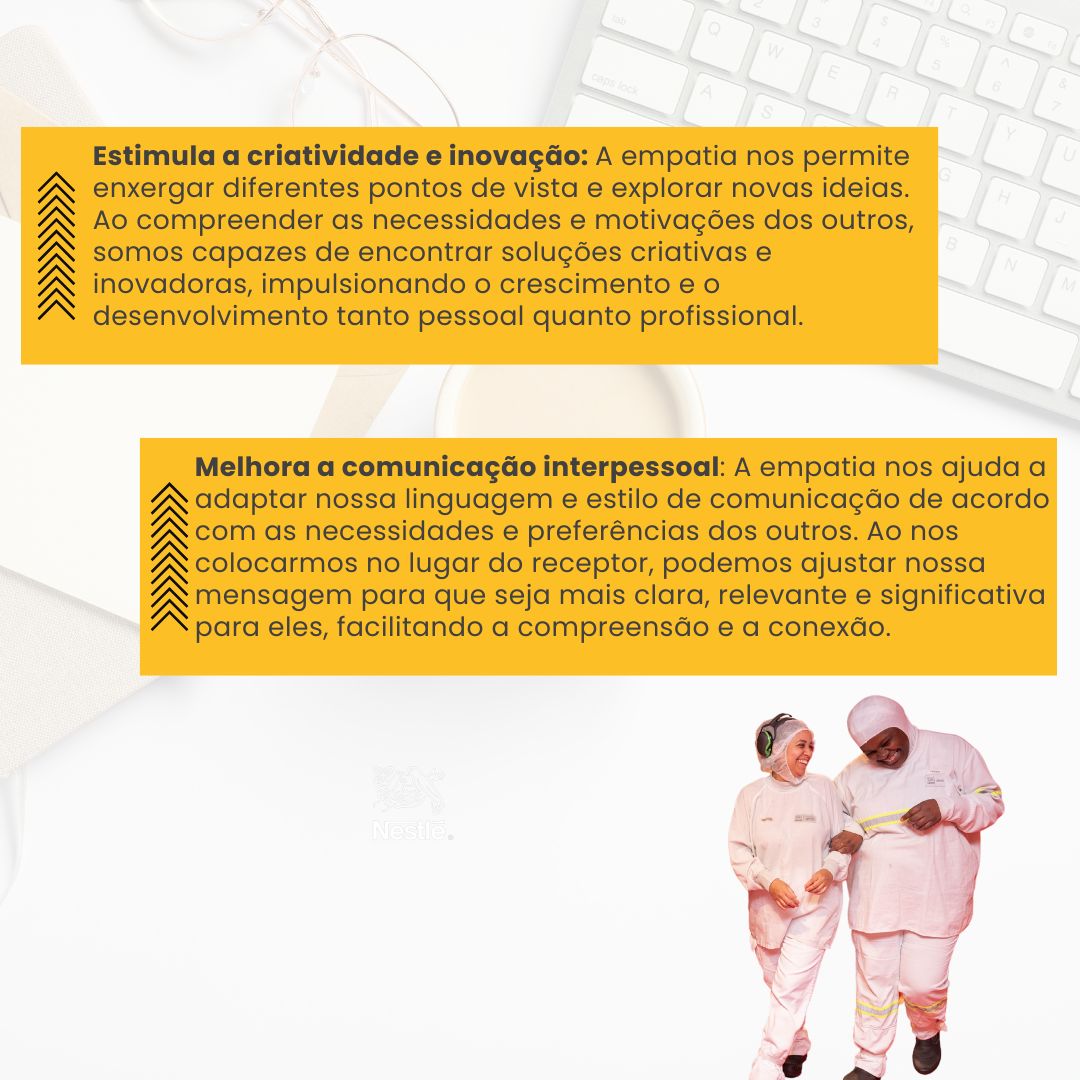 Razões da importância da empatia nas comunicações.